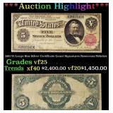 1891 $5 Large Size Silver Certificate Grant Grades