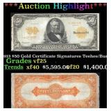 1913 $50 Gold Certificate Grades vf+ Signatures Te