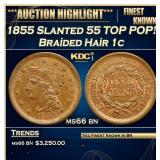 1855 Slanted 55 Braided Hair Large Cent TOP POP! 1