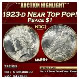 1923-d Peace Dollar Near Top Pop! $1 ms66+ SEGS