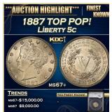 1887 Liberty Nickel TOP POP! 5c ms67+ SEGS