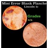 Mint Error Blank Planchet Lincoln Cent 1c Grades U
