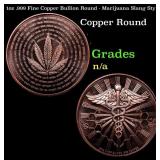 1oz .999 Fine Copper Bullion Round - Marijuana Sla