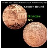 1oz .999 Fine Copper Bullion Round - Laborless Day