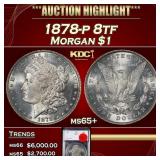 1878-p 8tf Morgan Dollar $1 ms65+ SEGS