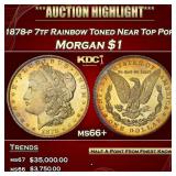 1878-p 7tf Morgan Dollar Rainbow Toned Near Top Po