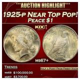 1925-p Peace Dollar Near Top Pop! $1 ms67+ SEGS