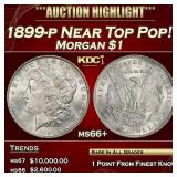 1899-p Morgan Dollar Near Top Pop! $1 ms66+ SEGS