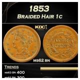 1853 Braided Hair Large Cent 1c Grades ms62 bn