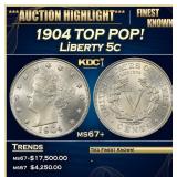 1904 Liberty Nickel TOP POP! 5c ms67+ SEGS
