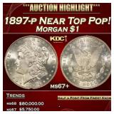 1897-p Morgan Dollar Near Top Pop! $1 ms67+ SEGS