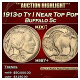 1913-d Ty I Buffalo Nickel Near Top Pop! 5c ms67+