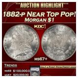 1882-p Morgan Dollar Near Top Pop! $1 ms67+ SEGS