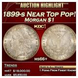 1899-s Morgan Dollar Near Top Pop! $1 ms66+ SEGS
