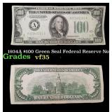 1934A $100 Green Seal Federal Reserve Note Grades