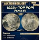 1923-p Peace Dollar TOP POP! $1 ms67+ SEGS