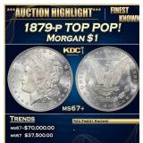 1879-p Morgan Dollar TOP POP! $1 ms67+ SEGS