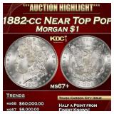 1882-cc Morgan Dollar Near Top Pop! $1 ms67+ SEGS