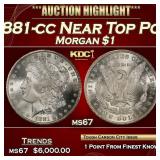 1881-cc Morgan Dollar Near Top Pop! $1 ms67 SEGS