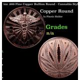 1oz .999 Fine Copper Bullion Round - Cannabis Styl
