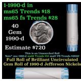 BU Shotgun Jefferson 5c roll, 1990-d 40 pcs Bank $