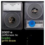 2007-s Proof Jefferson Nickel 5c pr70 dcam SEGS