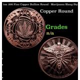 1oz .999 Fine Copper Bullion Round - Marijuana Sla