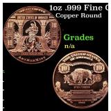 1oz .999 Fine Copper Bullion Round - $10 Bank Note