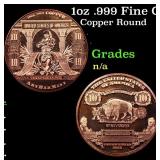 1oz .999 Fine Copper Bullion Round - $10 Bank Note