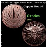1oz .999 Fine Copper Bullion Round - Cannabis Styl