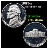 1985-s Proof Jefferson Nickel 5c Grades GEM++ Proo