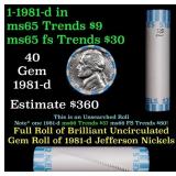 BU Shotgun Jefferson 5c roll, 1981-d 40 pcs Bank $