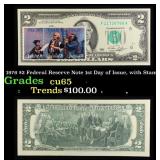1976 $2 Federal Reserve Note 1st Day of Issue, wit