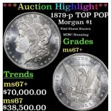 *Highlight* 1879-p Morgan Dollar TOP POP! $1 ms67+