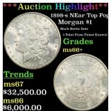 *Highlight* 1898-s Morgan Dollar NEar Top Pop! $1