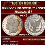 1880-cc Morgan Dollar Colorfully Toned $1 ms65+ pl