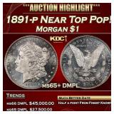 1891-p Morgan Dollar Near Top Pop! $1 ms65+ DMPL S