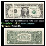 1981 $1 Federal Reserve Note Mint Error Grades vf2