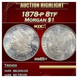 1878-p 8tf Morgan Dollar $1 ms65+ SEGS