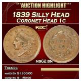 1839 Silly Head Coronet Head Large Cent 1c ms62 bn