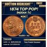 1874 Indian Cent TOP POP! 1c ms66+ rd SEGS