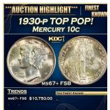 1930-p Mercury Dime TOP POP! 10c ms67+ FSB SEGS