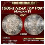 1889-s Morgan Dollar Near Top Pop! $1 ms66+ SEGS