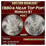 1880-s Morgan Dollar Near Top Pop! $1 ms68+ SEGS