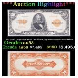 1922 $50 Large Size Gold Certificate Grades Select