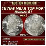 1878-s Morgan Dollar Near Top Pop! $1 ms67+ SEGS