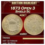 1873 Open 3 Shield Nickel 5c ms66+ SEGS