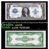 1923 $1 large size Silver Certificate Grades Choic