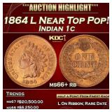 1864 L Indian Cent Near Top Pop! 1c ms66+ rb SEGS