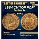 1864 CN Indian Cent TOP POP! 1c ms67 SEGS